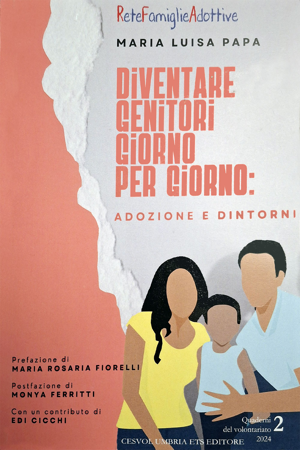 Diventare Genitori Giorno per Giorno: Adozioni e dintorni